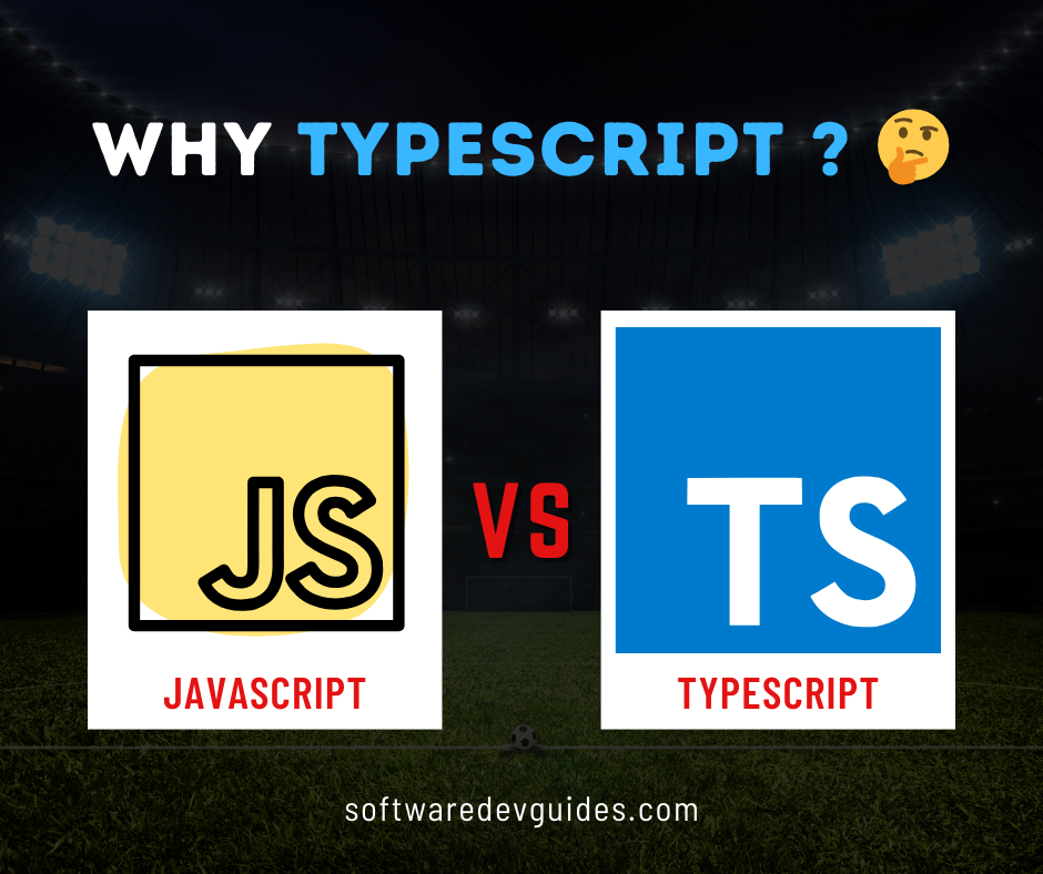 Why You Should Use TypeScript: A Developer's Perspective