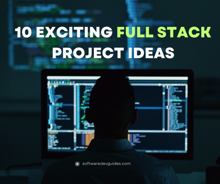 10 Exciting Full Stack Project Ideas to Level Up Your Coding Skills and Boost Your Portfolio